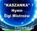 Kaszanka_Hymn_Ligi_Mistrz_lw